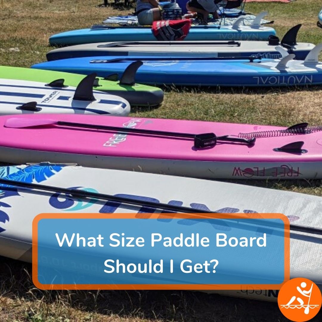 What Size Inflatable Paddle Board Should I Get?