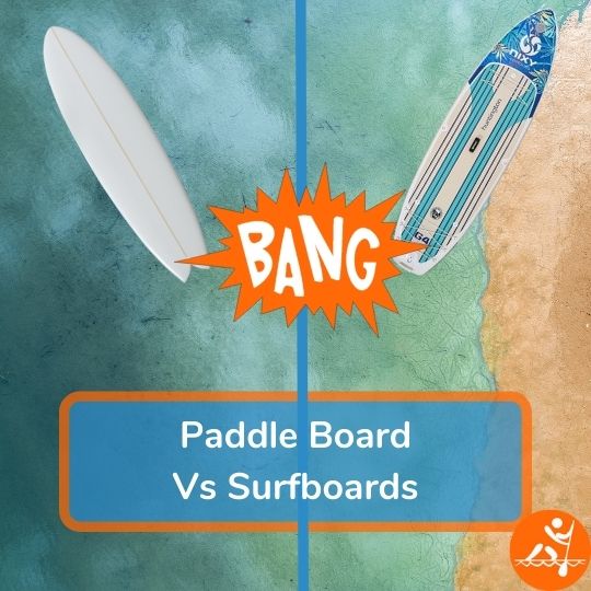Paddle Board Vs Surfboard 7 Key Differences + How To Choose