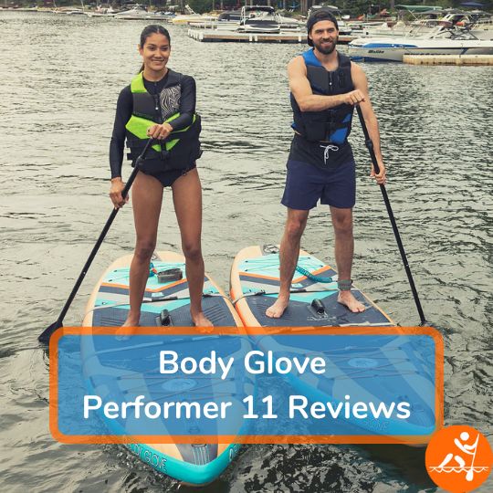 Body Glove Performer 11 Review Inflatable SUP Authority